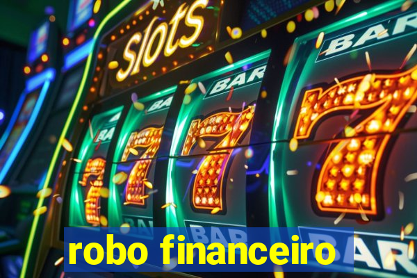 robo financeiro